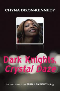 Dark Knights Crystal Daze
