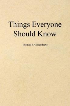 Things Everyone Should Know