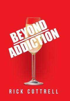 Beyond Addiction