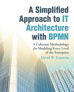 A Simplified Approach to IT Architecture with BPMN