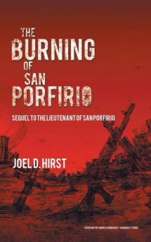 The Burning of San Porfirio