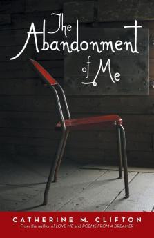 The Abandonment of Me