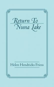 Return To Nuna Lake