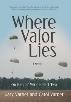 Where Valor Lies