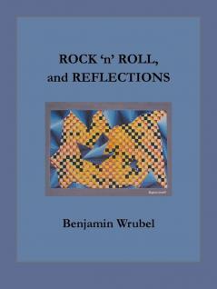 ROCK 'n' ROLL and REFLECTIONS