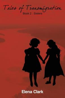 Tales of Transmigration-Sisters