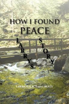 How I Found Peace