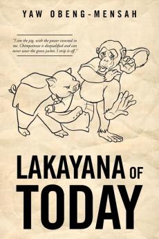 Lakayana of Today