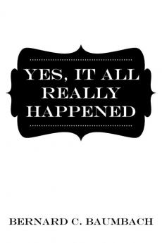Yes It All Really Happened