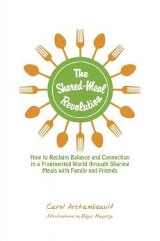 The Shared-Meal Revolution