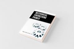 Mechanical Engineering Primer