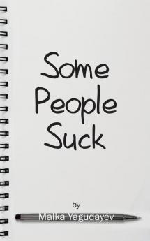 Some People Suck