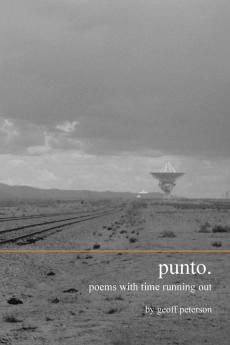 Punto.: Poems with Time Running out