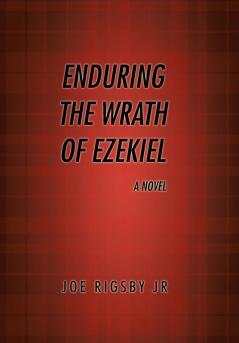 Enduring the Wrath of Ezekiel.