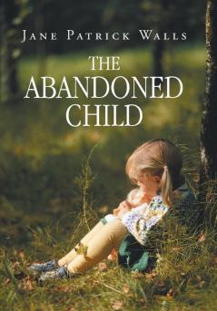 The Abandoned Child