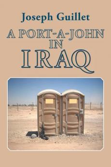 A Port-A-John in Iraq