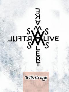 As Alive as Alert as Awake as Artful