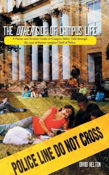 The Other Side of Campus Life