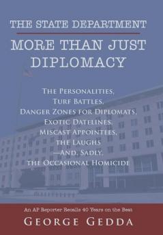 The State Department- More Than Just Diplomacy