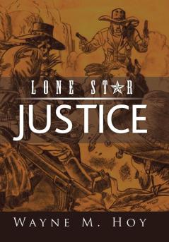 Lone Star Justice