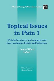 Topical Issues in Pain 1
