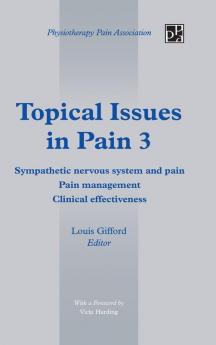 Topical Issues in Pain 3
