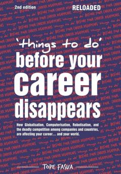 Things to Do...Before Your Career Disappears