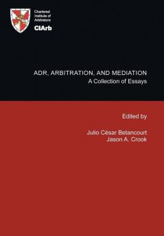 Adr Arbitration and Mediation