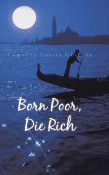 Born Poor Die Rich