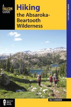 Hiking the Absaroka-Beartooth Wilderness (Regional Hiking Series)