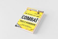 The Official U.S. Army Combat Skills Handbook