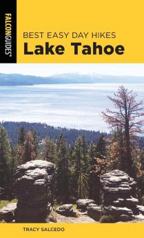 Best Easy Day Hikes Lake Tahoe (Best Easy Day Hikes Series)