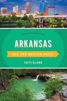 Arkansas Off the Beaten Path��