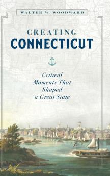 Creating Connecticut