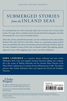 Shipwrecks of the Great Lakes: Tragedies and Legacies from the Inland Seas