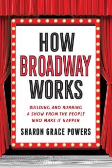 How Broadway Works