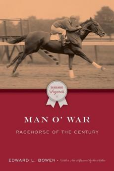 Man o' War: Racehorse of the Century (Thoroughbred Legends)