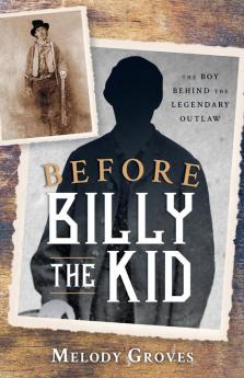 Before Billy the Kid