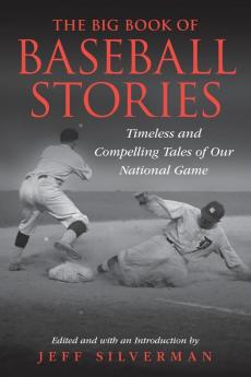 The Big Book of Baseball Stories