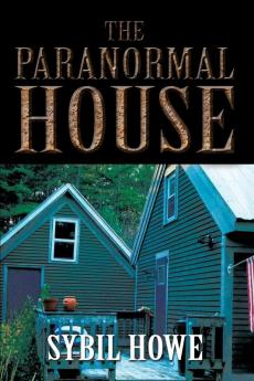 The Paranormal House