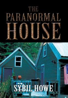 The Paranormal House