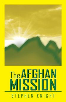 The Afghan Mission