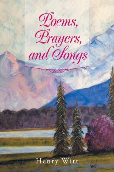 Poems Prayers and Songs