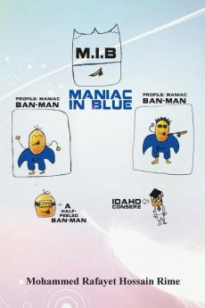 Maniac in Blue (M.I.B.)