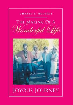 The Making of a Wonderful Life