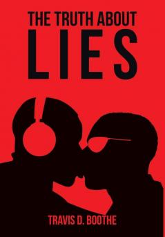 The Truth about Lies