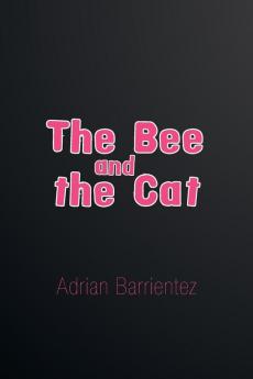 The Bee and the Cat