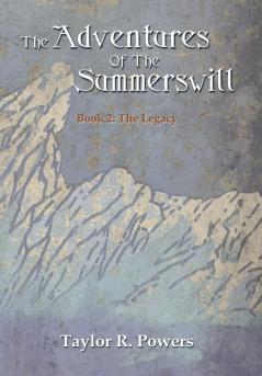 The Adventures Of The Summerswill