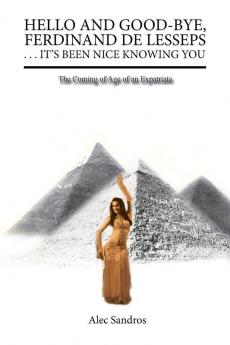 Hello and Good-Bye Ferdinand de Lesseps . . . It's Been Nice Knowing You