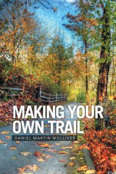 Making Your Own Trail